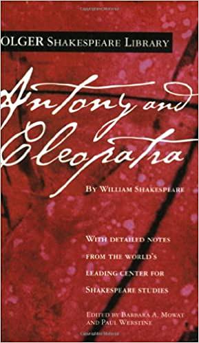 Antony and Cleopatra by William Shakespeare