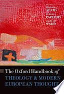 The Oxford Handbook of Theology and Modern European Thought by George Pattison, Graham Ward, Nicholas Adams