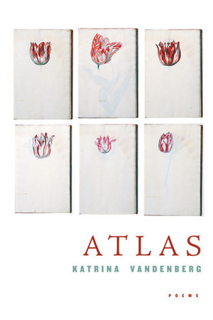 Atlas: Poems by Katrina Vandenberg