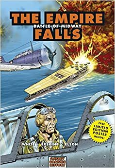 The Empire Falls: Battle of Midway by Steve White