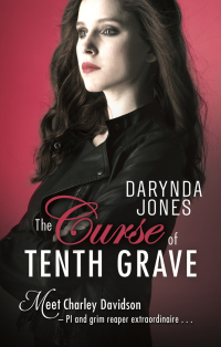 The Curse of Tenth Grave by Darynda Jones