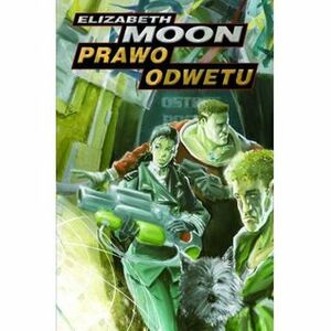 Prawo odwetu by Elizabeth Moon