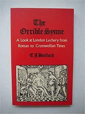 The Orrible Synne by E.J. Burford