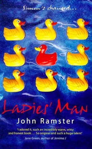 Ladies Man by John Ramster, John Ramster