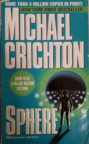 Sphere: A Novel by Michael Crichton