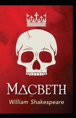 Macbeth Annotated by William Shakespeare
