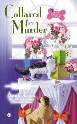 Collared For Murder by Annie Knox