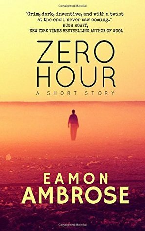 Zero Hour by Eamon Ambrose