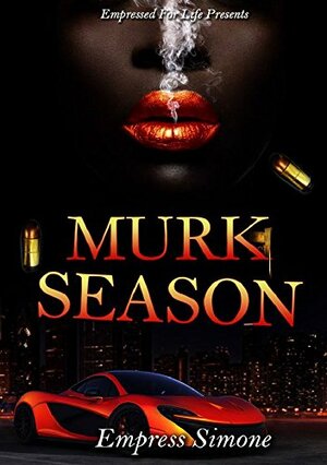 Murk Season by Empress Simone