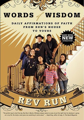 Words of Wisdom: Daily Affirmations of Faith by Rev Run