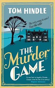 The Murder Game by Tom Hindle