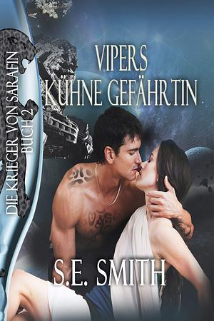 Vipers Kühne Gefährtin by S.E. Smith, S.E. Smith