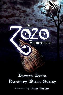 The Zozo Phenomenon by Darren Evans, Rosemary Ellen Guiley