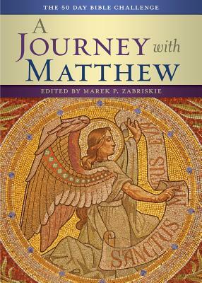 A Journey with Matthew: The 50 Day Bible Challenge by 