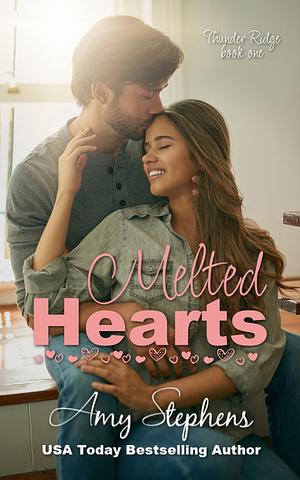 Melted Hearts by Amy Stephens