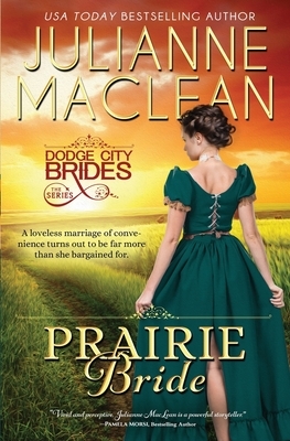 Prairie Bride: (A Western Historical Romance) by Julianne MacLean