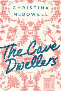 The Cave Dwellers by Christina McDowell