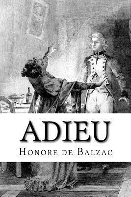 Adieu by Honoré de Balzac