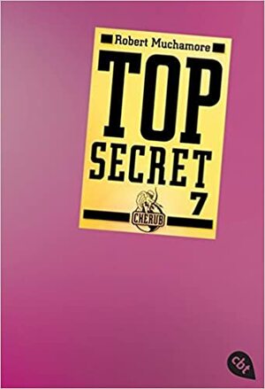 Top Secret 7 - Der Verdacht by Robert Muchamore
