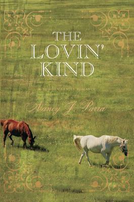 The Lovin' Kind by Nancy J. Parra