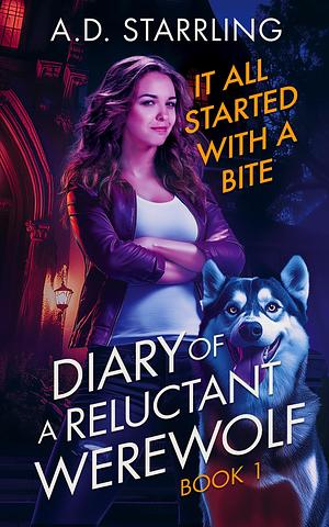 It All Started with a Bite by A.D. Starrling