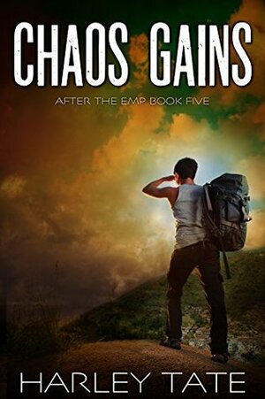 Chaos Gains by Harley Tate
