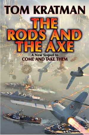 The Rods and the Axe by Tom Kratman