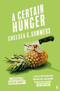 A certain hunger by Chelsea G. Summers