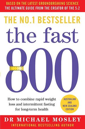 The Fast 800 by Michael Mosley