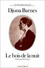 Le Bois de la nuit by Djuna Barnes, Pierre Leyris