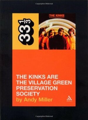 The Kinks' The Kinks Are the Village Green Preservation Society by Andy Miller