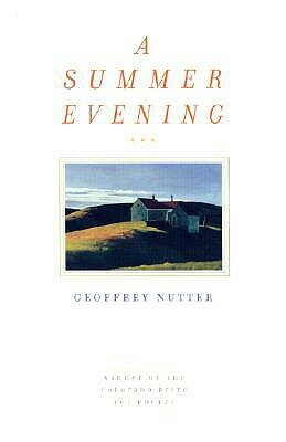 A Summer Evening by Geoffrey Nutter