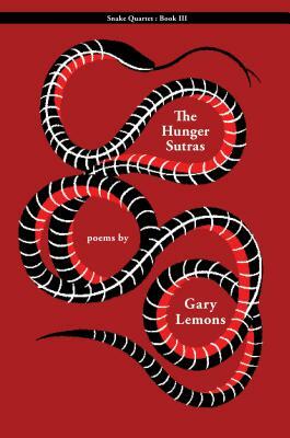 Snake III: The Hunger Sutras by Gary Lemons