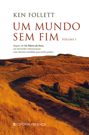 Um Mundo Sem Fim - Volume I by Ken Follett