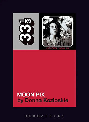 Moon Pix by Donna Kozloskie