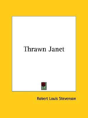 Thrawn Janet by Robert Louis Stevenson