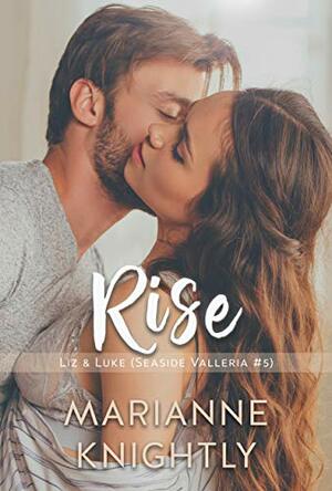 Rise by Marianne Knightly