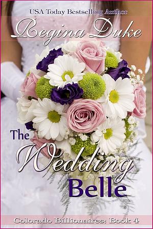 The Wedding Belle by Regina Duke