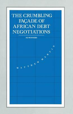 The Crumbling Façade of African Debt Negotiations: No Winners by Matthew Martin
