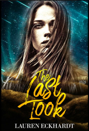 The Last Look by Lauren Eckhardt