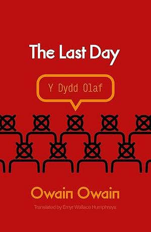 The Last Day by Owain Owain