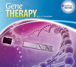 Gene Therapy by L. E. Carmichael