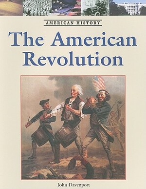 The American Revolution by John Davenport