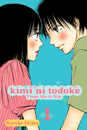 Kimi Ni Todoke: From Me to You, Vol. 1 by Karuho Shiina