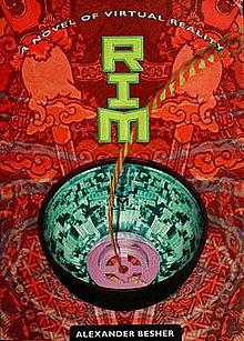 Rim: A Novel of Virtual Reality by Alexander Besher