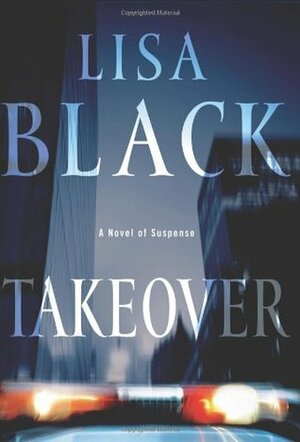 Takeover by Lisa Black