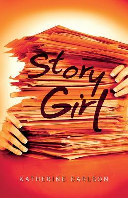 Story Girl by Katherine Carlson