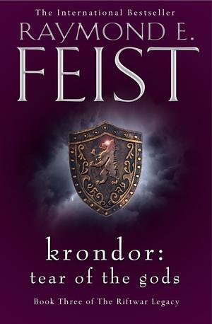 Krondor: Tear of the Gods by Raymond E. Feist