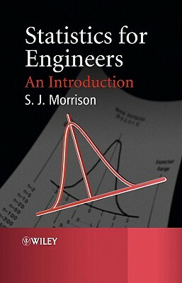 Statistics for Engineers: An Introduction by Jim Morrison