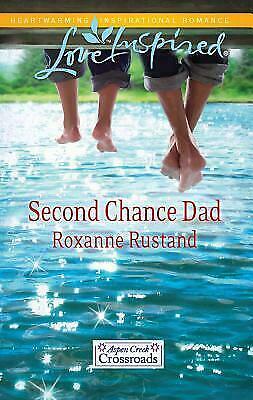 Second Chance Dad by Roxanne Rustand